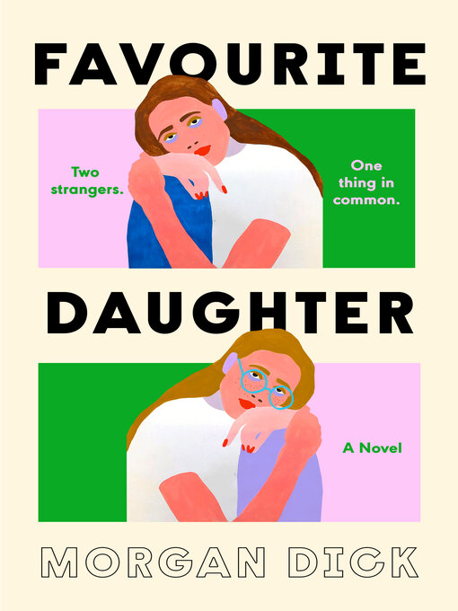 Title details for Favourite Daughter by Morgan Dick - Wait list